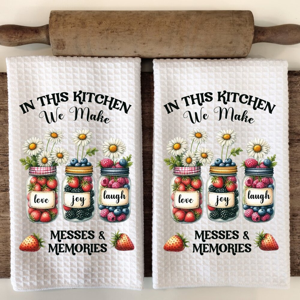In This Kitchen We Make Messes and Memories,  Kitchen Towel Set, Cute Dish Towel